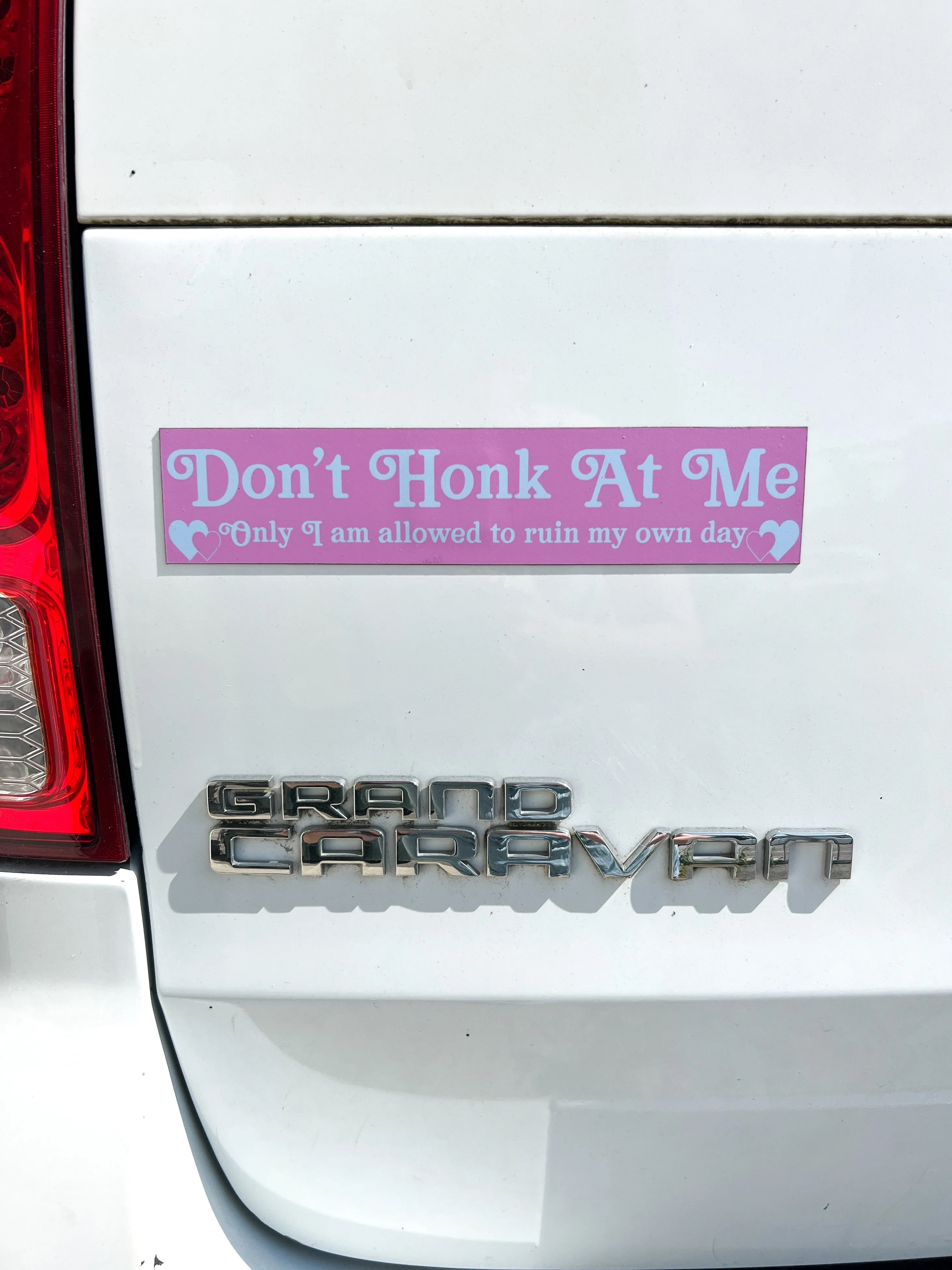 Don't Honk At Me Car Magnet