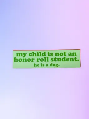 Honor Roll Dog Car Magnet - Green