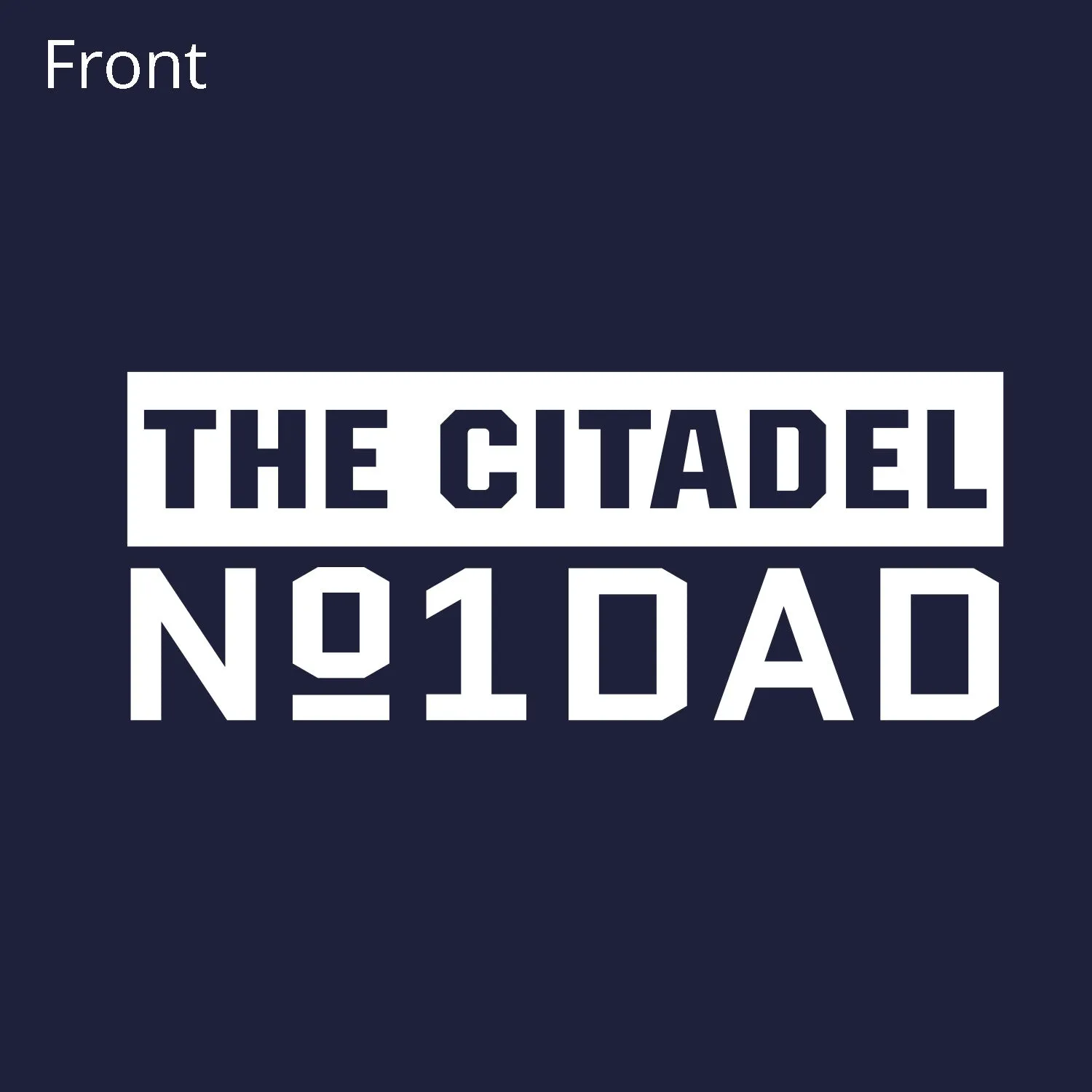 The Citadel Dad No 1 Performance T-Shirt